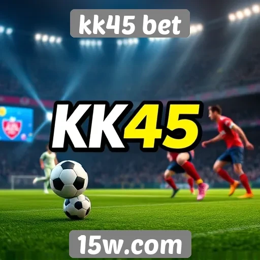 kk45 bet introduz novas opções de jogos ao vivo